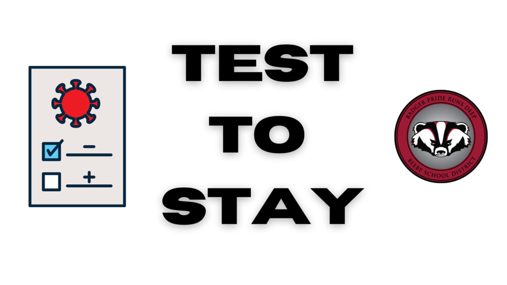 Test To Stay Program Beebe School District